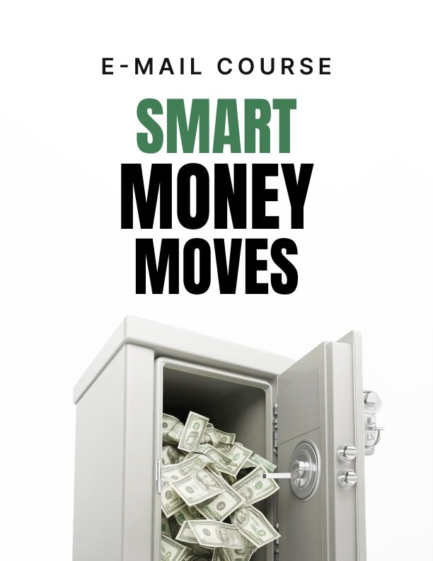 Smart Money Moves Mini Course